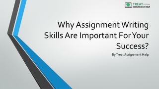 Why Assignment Writing Skills Are Important For Your