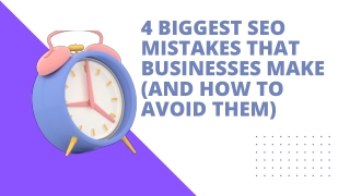 4 Biggest SEO Mistakes That Businesses Make (And How to Avoid Them)