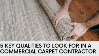 5 Key Qualities to Look for in a Commercial Carpet Contractor (2)