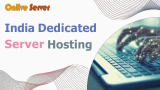 Pick Cheap India Dedicated Server from Onlive Server