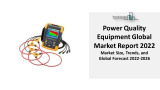 Power Quality Equipment Global Market 2022 : By Depth Analysis With Top Players