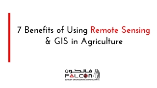 7 Benefits of Using Remote Sensing & GIS in Agriculture