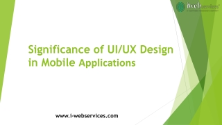 Significance of UI/UX Design in Mobile Applications