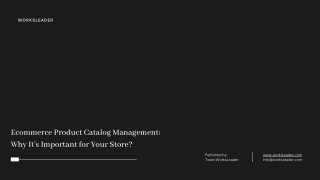Ecommerce Product Catalog Management Why It’s Important for Your Store