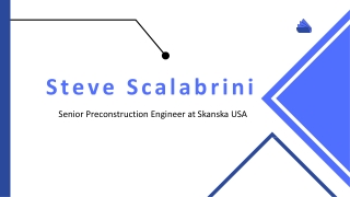 Steve Scalabrini - An Excellent Researcher and Strategist