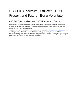 CBD Full Spectrum Distillate: CBD's Present and Future | Bona Voluntate