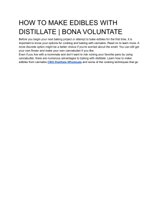HOW TO MAKE EDIBLES WITH DISTILLATE | BONA VOLUNTATE