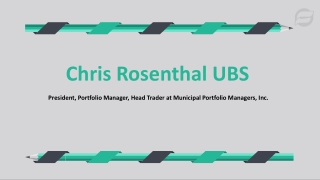 Chris Rosenthal UBS - A Detail-focused Professional