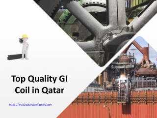 Top Quality GI Coil in Qatar - www.qatarsteelfactory.com