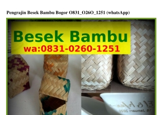Pengrajin Besek Bambu Bogor O8ᣮl•Oᒿ6O•lᒿ5l[WhatsApp]