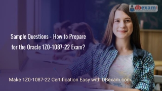 Sample Questions - How to Prepare for the Oracle 1Z0-1087-22 Exam?