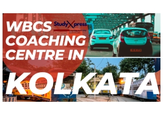 WBCS Coaching Centre In Kolkata Study Xpress