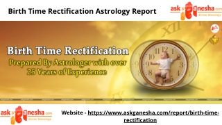 Birth Time Rectification Astrology Report - Find your Correct Birth Time