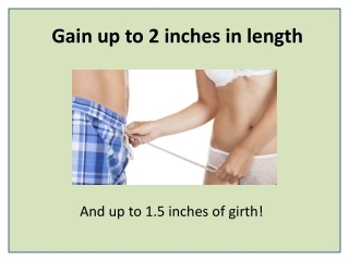 Increase Your Penis By Up To 2 Inches in Size