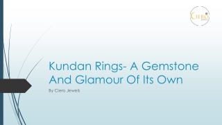 Kundan Rings- A Gemstone And Glamour Of Its