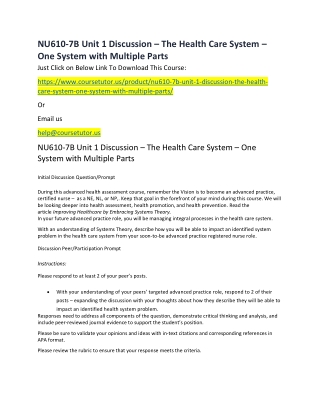 NU610-7B Unit 1 Discussion – The Health Care System – One System with Multiple Parts