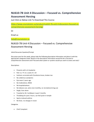 NU610-7B Unit 4 Discussion – Focused vs. Comprehensive Assessment Herzing