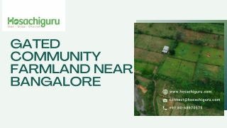 Gated Community Farmland near Bangalore | Hosachiguru