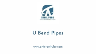 U Bend Pipes