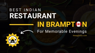Delicious Indian Food In Brampton To Try With Your Close Ones