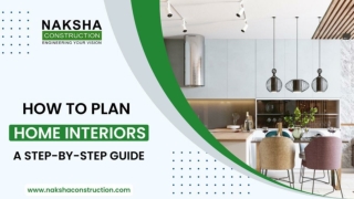 How to Plan Home Interiors- A Step-by-Step Guide
