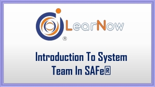 Introduction To System Team In SAFe®