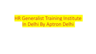 HR Generalist Training Institute In Delhi By Aptron Delhi