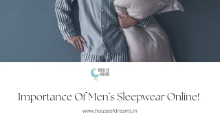 Importance Of Men’s Sleepwear Online!