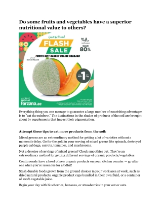 Do some fruits and vegetables have a superior nutritional value to others