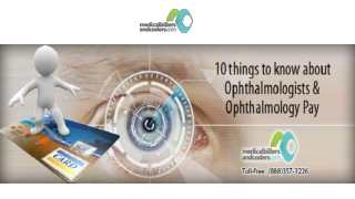 10 things to know about ophthalmologists and ophthalmology pay