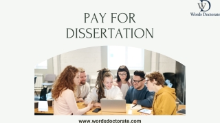 Pay for Dissertation @ Minimum Budget - Words Doctorate