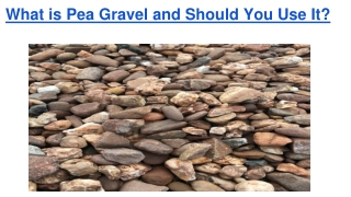 What is Pea Gravel and Should You Use It_
