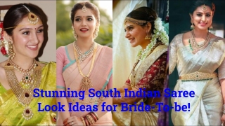 Stunning South Indian Saree Look Ideas for Bride-To-be!