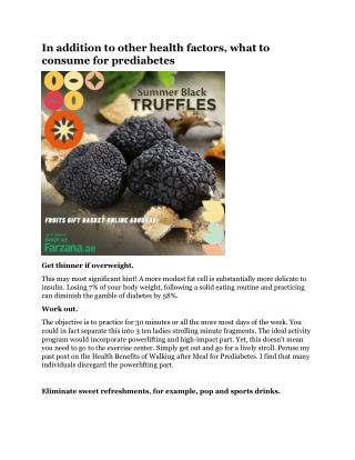 In addition to other health factors, what to consume for prediabetes