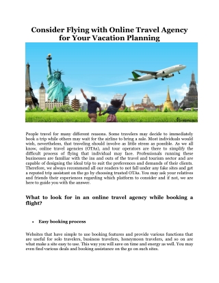 Consider flying with Online Travel Agency for your vacation planning