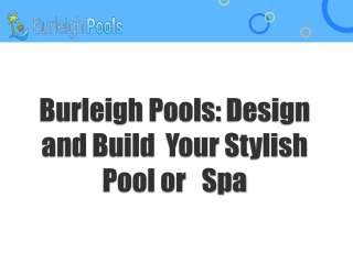 Burleigh Pools- Design and Build Your Stylish Pool or Spa