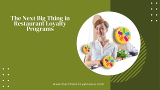 The Next Big Thing in Restaurant Loyalty Programs