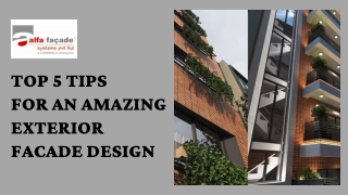 Top 5 Tips For an Amazing Exterior Facade Design