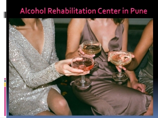 Alcohol Rehabilitation Center in Pune