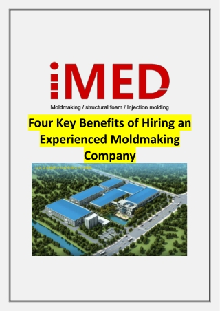 Four Key Benefits of Hiring an Experienced Moldmaking Company