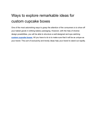 Ways to explore remarkable ideas for custom cupcake boxes