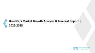 Used Cars Market: Global Analysis, Opportunities And Forecast To 2028