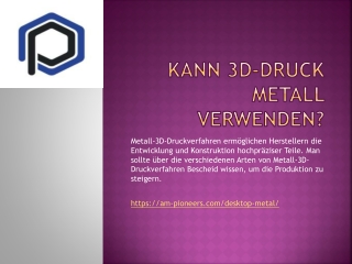 Kann 3D-Druck Metall verwenden?