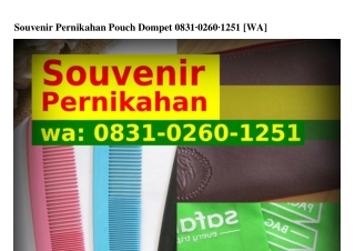 Souvenir Pernikahan Pouch Dompet O8З1~O2ϬO~1251(whatsApp)