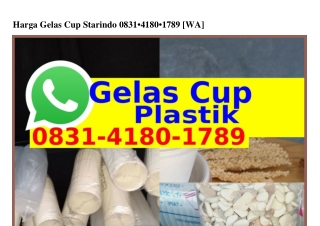 Harga Gelas Cup Starindo 08౩1–Ꮞ180–1789[WA]