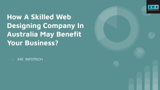 How A Skilled Web Designing Company In Australia May Benefit Your Business_
