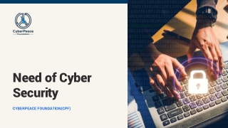 CyberPeace Foundation(CPF) _ Need of Cyber Security