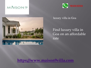 Find luxury villa in Goa on an affordable rate