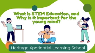 What is STEM Education, and Why is it Important for the young mind?