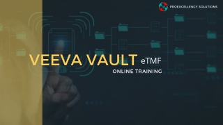 Veeva Vault eTMF online training By Proexcellency